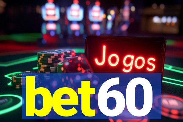 bet60