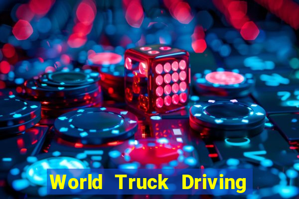 World Truck Driving Simulator Dinheiro Infinito tudo desbloqueado 2024