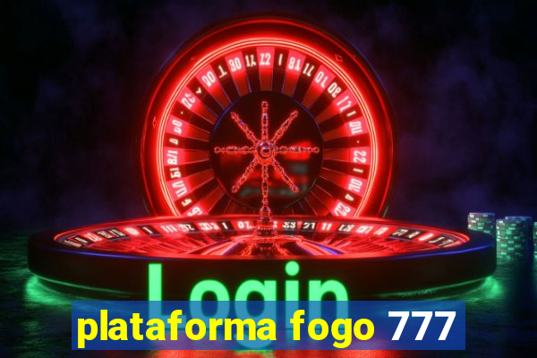 plataforma fogo 777