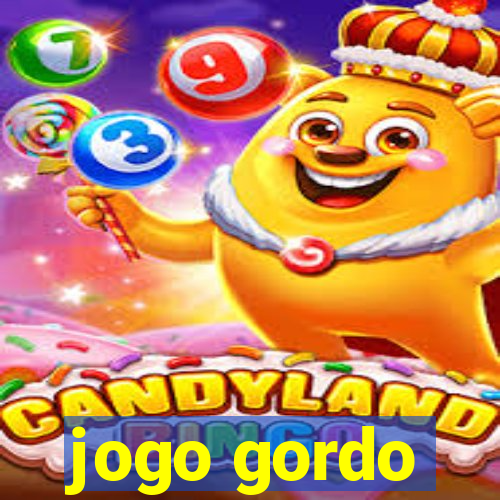 jogo gordo