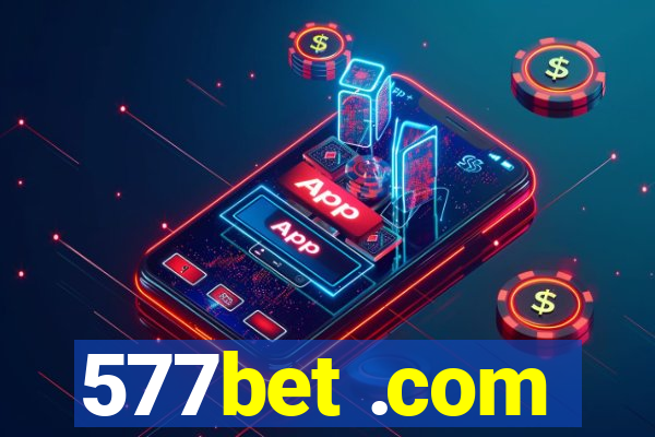 577bet .com