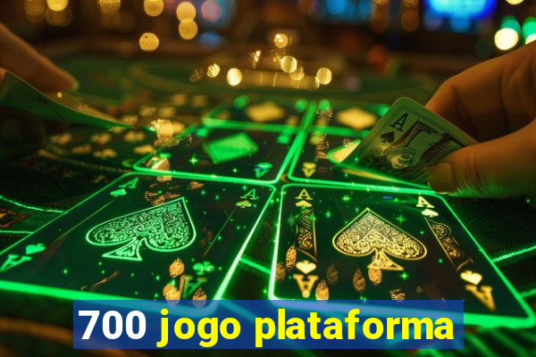 700 jogo plataforma