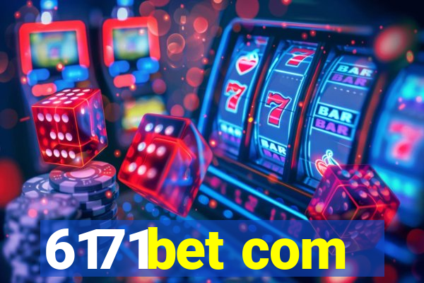 6171bet com