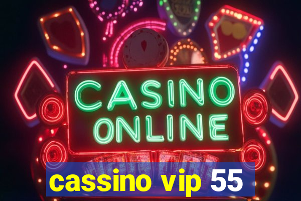 cassino vip 55