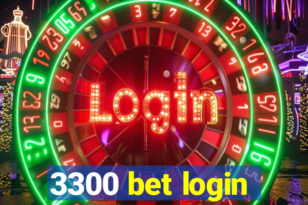 3300 bet login