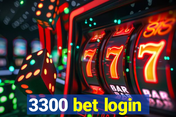 3300 bet login