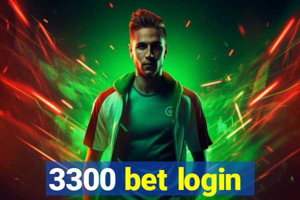 3300 bet login