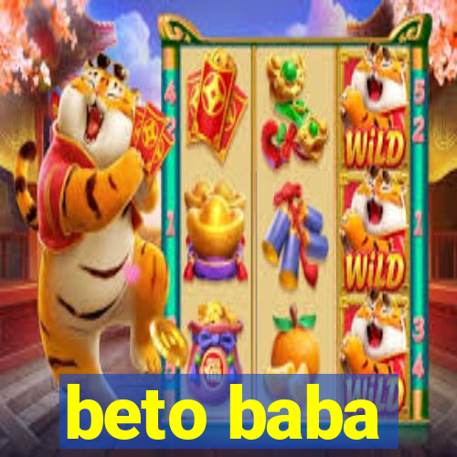 beto baba