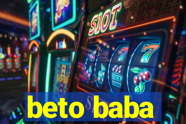 beto baba