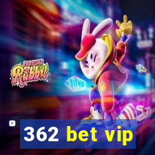 362 bet vip