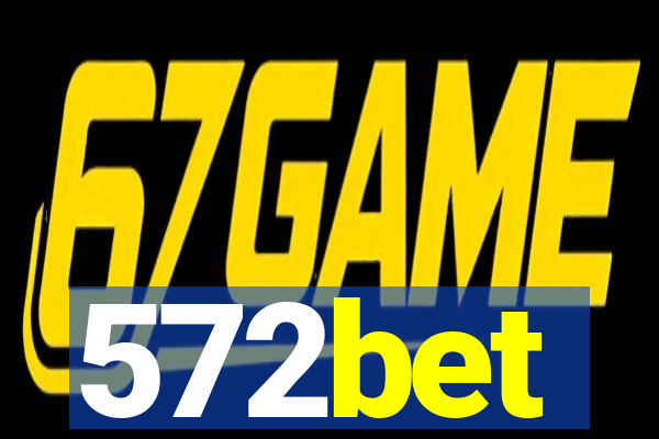 572bet