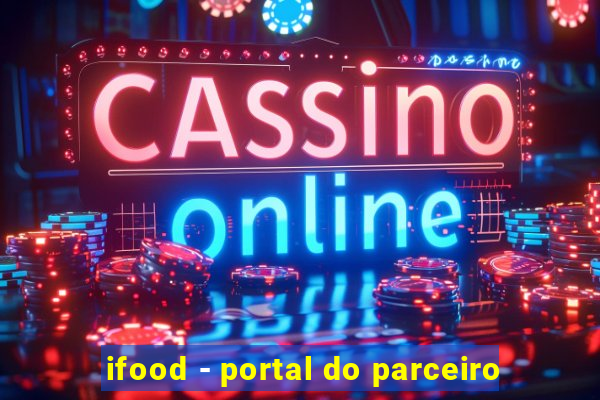 ifood - portal do parceiro