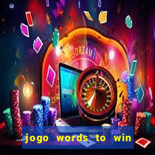 jogo words to win paga mesmo