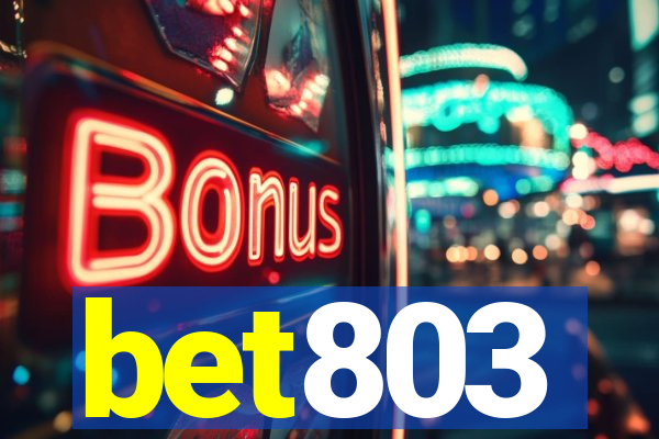 bet803