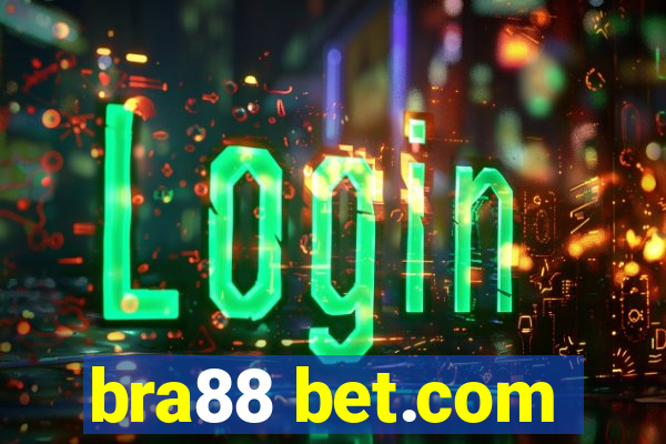 bra88 bet.com