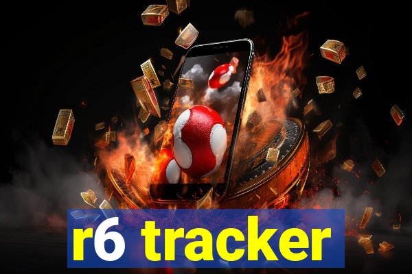 r6 tracker