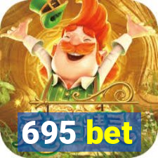 695 bet