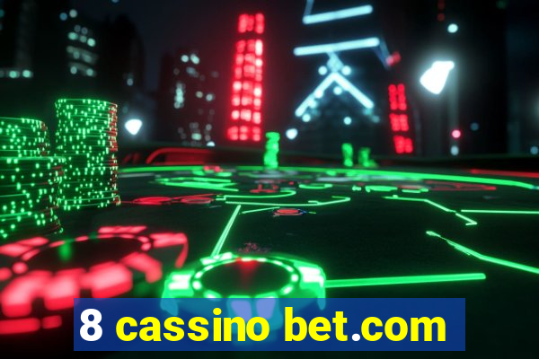 8 cassino bet.com