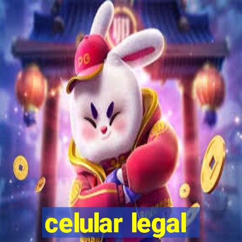 celular legal