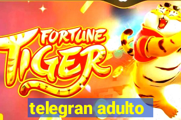 telegran adulto