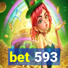 bet 593