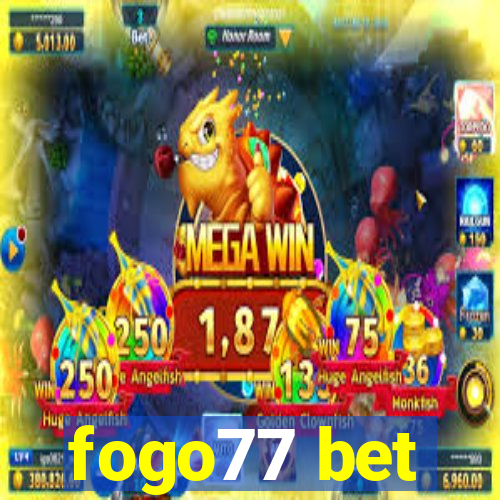 fogo77 bet