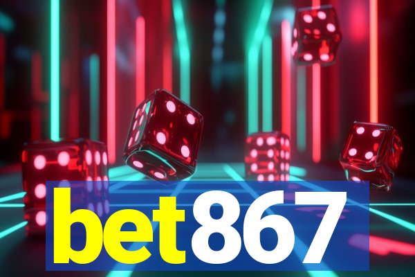 bet867