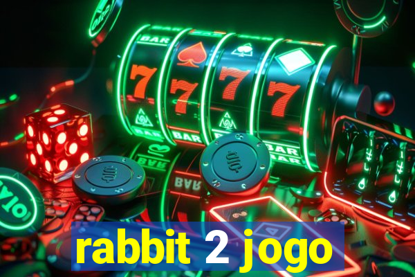 rabbit 2 jogo