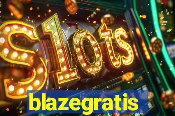 blazegratis