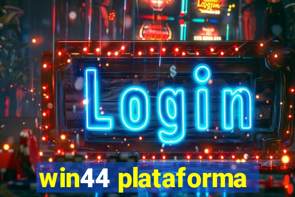 win44 plataforma