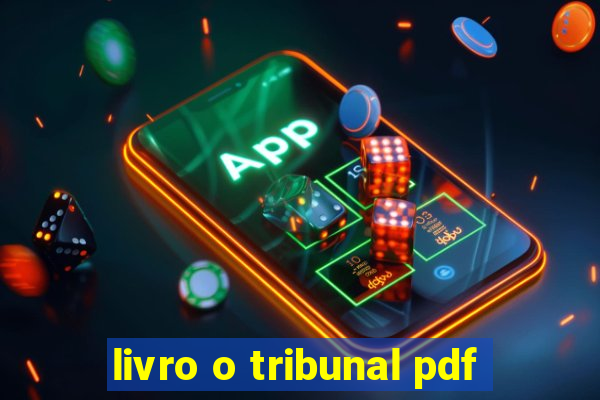 livro o tribunal pdf