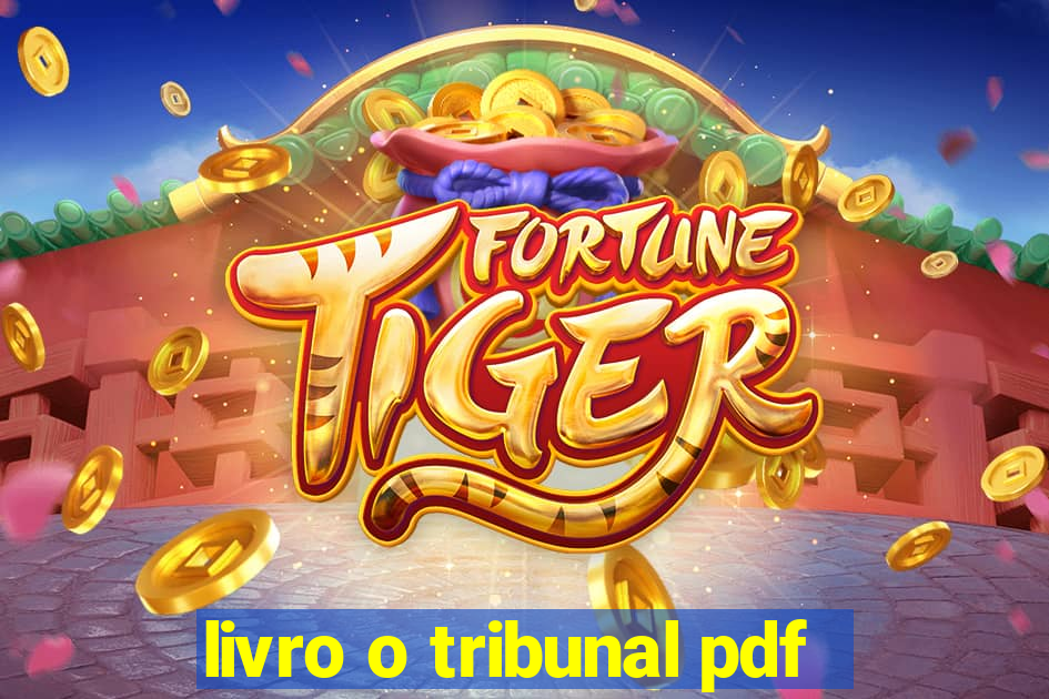 livro o tribunal pdf