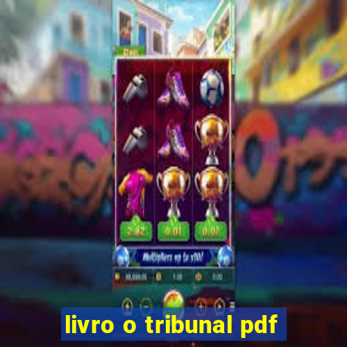 livro o tribunal pdf