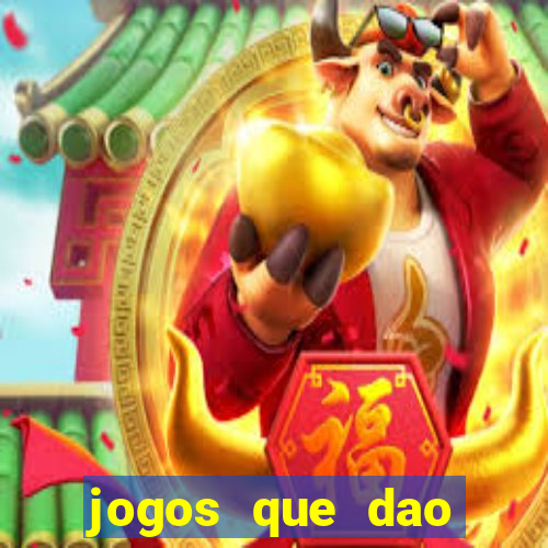 jogos que dao dinheiro ao se cadastrar