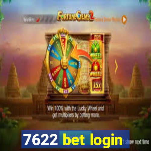 7622 bet login