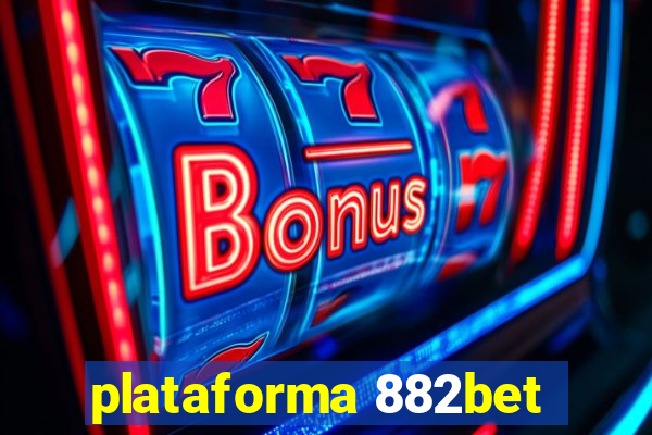 plataforma 882bet