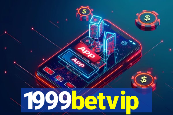 1999betvip