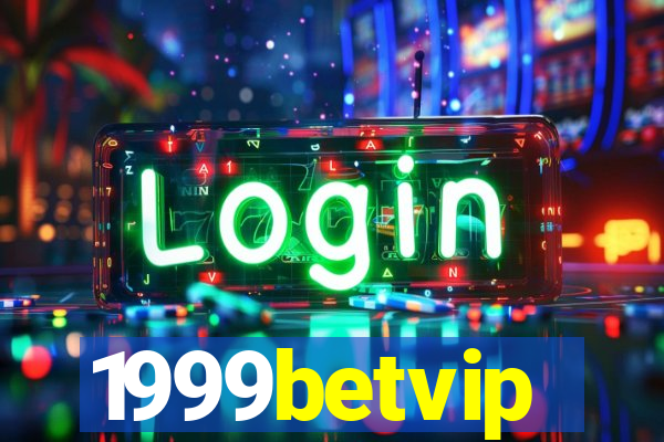 1999betvip