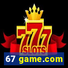 67 game.com