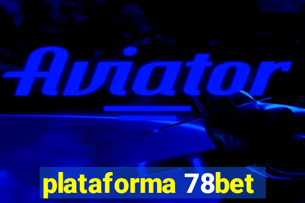 plataforma 78bet