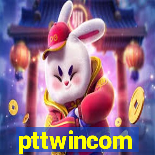 pttwincom