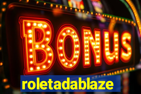 roletadablaze