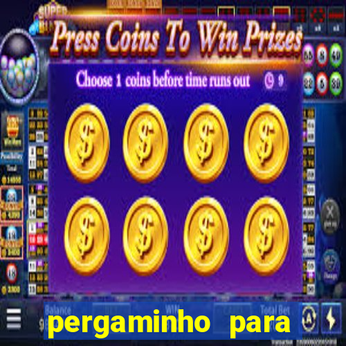 pergaminho para escrever dentro