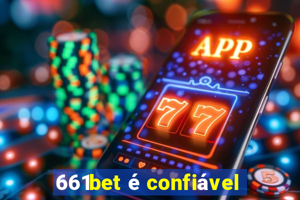 661bet é confiável