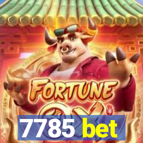 7785 bet