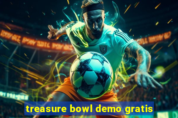 treasure bowl demo gratis