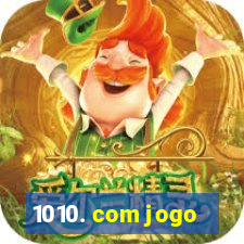 1010. com jogo