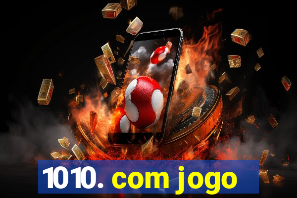 1010. com jogo