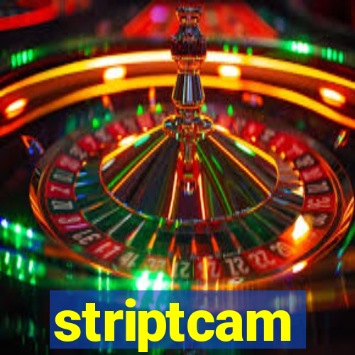 striptcam