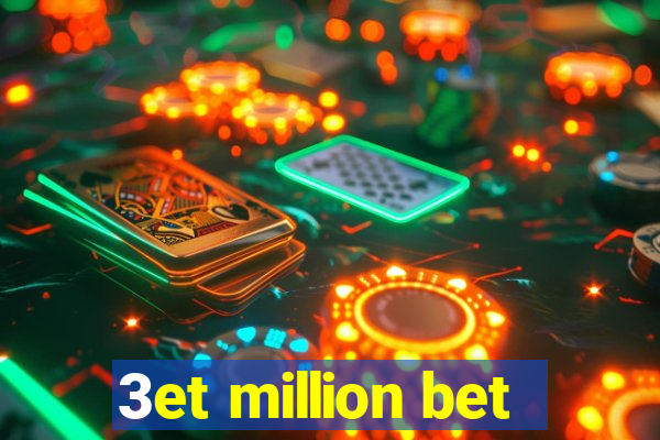 3et million bet